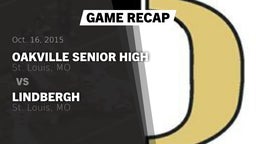 Recap: Oakville Senior High vs. Lindbergh  2015