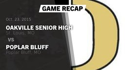 Recap: Oakville Senior High vs. Poplar Bluff  2015