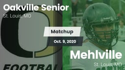Matchup: Oakville Senior vs. Mehlville  2020