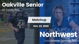 Matchup: Oakville Senior vs. Northwest  2020