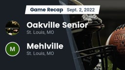 Recap: Oakville Senior  vs. Mehlville  2022