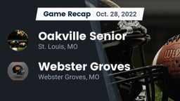 Recap: Oakville Senior  vs. Webster Groves  2022