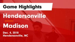 Hendersonville  vs Madison  Game Highlights - Dec. 4, 2018