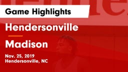 Hendersonville  vs Madison  Game Highlights - Nov. 25, 2019