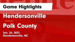 Hendersonville  vs Polk County  Game Highlights - Jan. 26, 2022