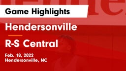 Hendersonville  vs R-S Central  Game Highlights - Feb. 18, 2022
