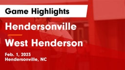 Hendersonville  vs West Henderson  Game Highlights - Feb. 1, 2023
