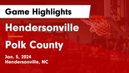 Hendersonville  vs Polk County  Game Highlights - Jan. 5, 2024