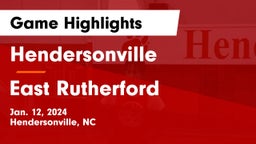 Hendersonville  vs East Rutherford  Game Highlights - Jan. 12, 2024