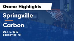 Springville  vs Carbon  Game Highlights - Dec. 5, 2019