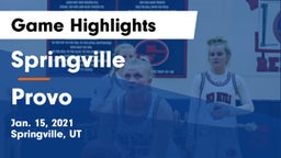 Springville  vs Provo  Game Highlights - Jan. 15, 2021