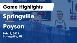 Springville  vs Payson  Game Highlights - Feb. 5, 2021