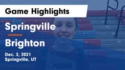 Springville  vs Brighton  Game Highlights - Dec. 2, 2021