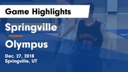 Springville  vs Olympus  Game Highlights - Dec. 27, 2018