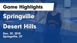 Springville  vs Desert Hills  Game Highlights - Dec. 29, 2018