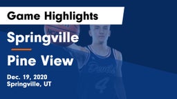 Springville  vs Pine View  Game Highlights - Dec. 19, 2020
