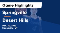 Springville  vs Desert Hills  Game Highlights - Dec. 30, 2020