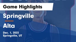 Springville  vs Alta  Game Highlights - Dec. 1, 2023