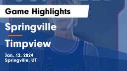 Springville  vs Timpview  Game Highlights - Jan. 12, 2024