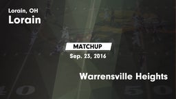 Matchup: Lorain  vs. Warrensville Heights  2016