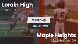 Matchup: Lorain High vs. Maple Heights  2019
