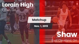 Matchup: Lorain High vs. Shaw  2019