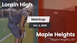 Matchup: Lorain High vs. Maple Heights  2020