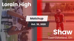 Matchup: Lorain High vs. Shaw  2020