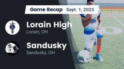 Recap: Lorain High vs. Sandusky  2023