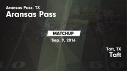 Matchup: Aransas Pass High vs. Taft  2016
