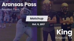 Matchup: Aransas Pass High vs. King  2017