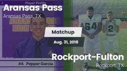 Matchup: Aransas Pass High vs. Rockport-Fulton  2018