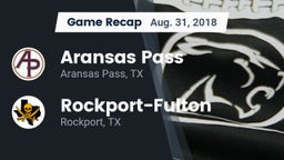 Recap: Aransas Pass  vs. Rockport-Fulton  2018