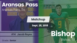 Matchup: Aransas Pass High vs. Bishop  2018