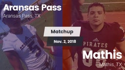 Matchup: Aransas Pass High vs. Mathis  2018
