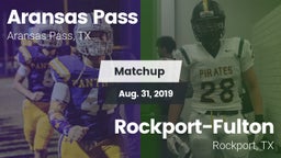 Matchup: Aransas Pass High vs. Rockport-Fulton  2019