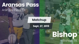 Matchup: Aransas Pass High vs. Bishop  2019