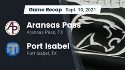 Recap: Aransas Pass  vs. Port Isabel  2021