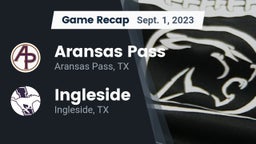 Recap: Aransas Pass  vs. Ingleside  2023