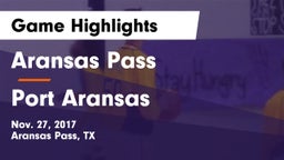Aransas Pass  vs Port Aransas  Game Highlights - Nov. 27, 2017