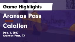 Aransas Pass  vs Calallen  Game Highlights - Dec. 1, 2017