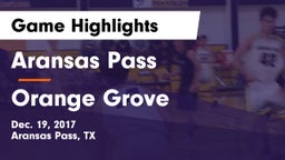 Aransas Pass  vs Orange Grove  Game Highlights - Dec. 19, 2017