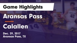 Aransas Pass  vs Calallen  Game Highlights - Dec. 29, 2017