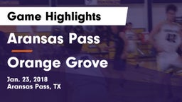 Aransas Pass  vs Orange Grove  Game Highlights - Jan. 23, 2018