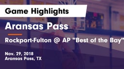 Aransas Pass  vs Rockport-Fulton @ AP "Best of the Bay" Tournament Game Highlights - Nov. 29, 2018