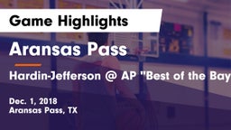 Aransas Pass  vs Hardin-Jefferson @ AP "Best of the Bay" Tournament Game Highlights - Dec. 1, 2018