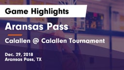 Aransas Pass  vs Calallen @ Calallen Tournament Game Highlights - Dec. 29, 2018