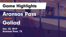 Aransas Pass  vs Goliad  Game Highlights - Jan. 22, 2019