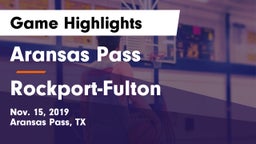 Aransas Pass  vs Rockport-Fulton  Game Highlights - Nov. 15, 2019