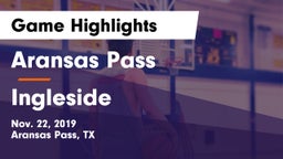 Aransas Pass  vs Ingleside  Game Highlights - Nov. 22, 2019